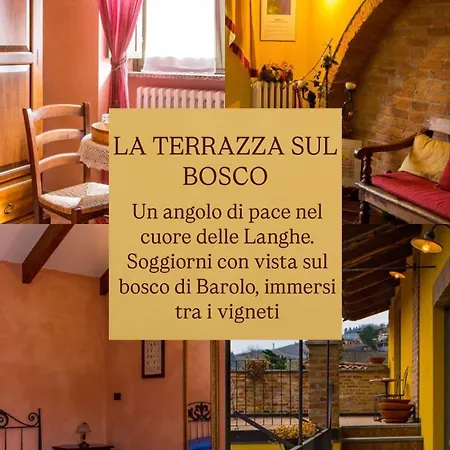 La Terrazza Sul Bosco * 巴罗洛
