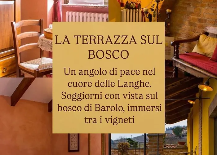 La Terrazza Sul Bosco * Barolo